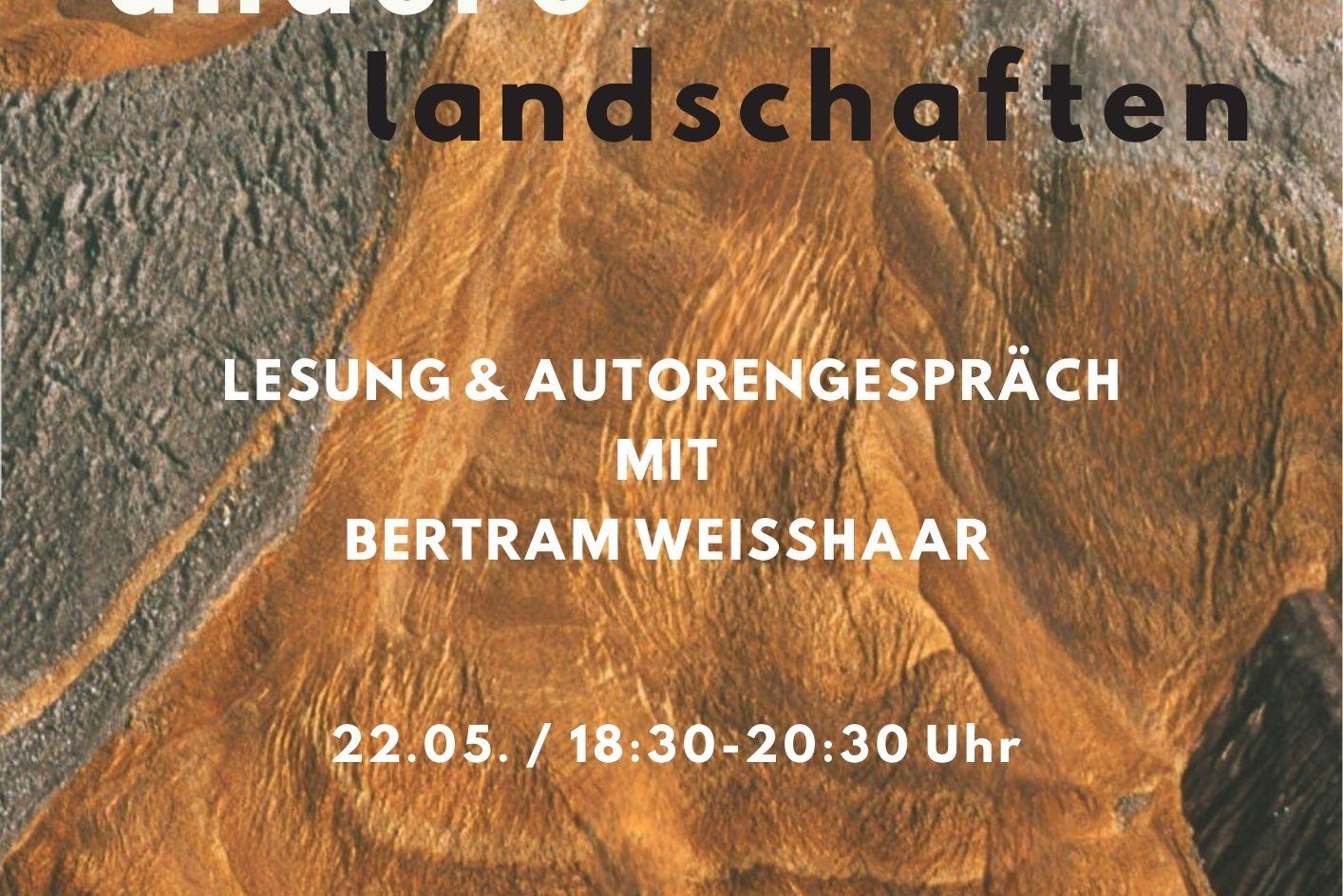 Hintergrund mit erdigen Strukturen und Text zu einer Lesung und Autorengespräch mit Bertram Weisshaar am 22.05. im Cafe Nr 5 in Erkelenz-Berverath